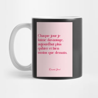 Quotes about love - Rosemonde Gérard Mug